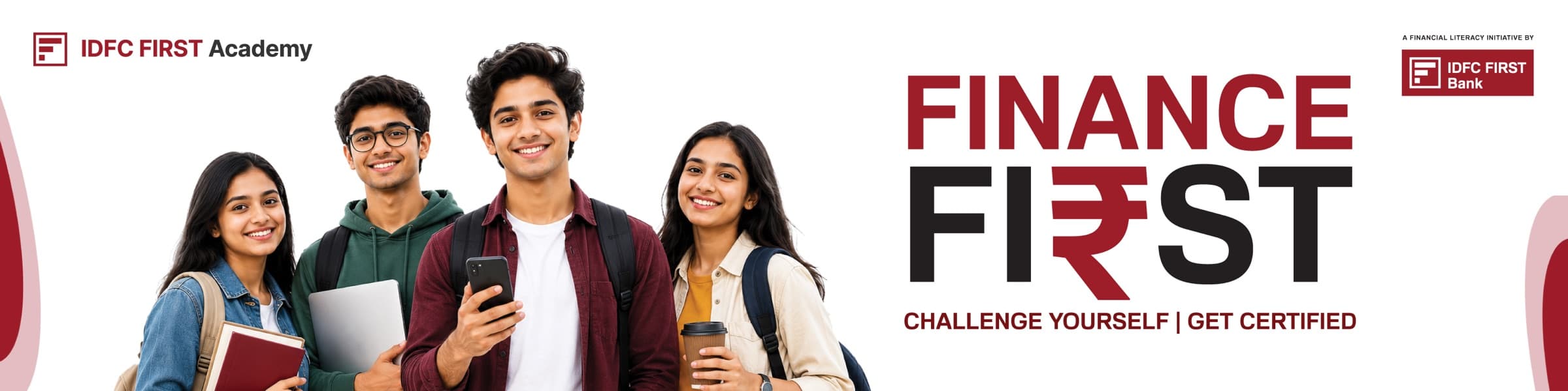 Finance First — challenge yourself, get certified. A financial literacy initiative by IDFC FIRST Bank.